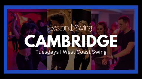 West Coast Swing Cambridge - EastonSwing